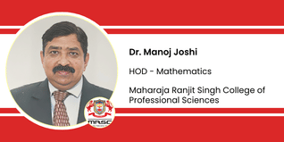 Maharaja Ranjit Singh College of Professional Sciences, HOD - Mathematics: Dr. Manoj Joshi Interview